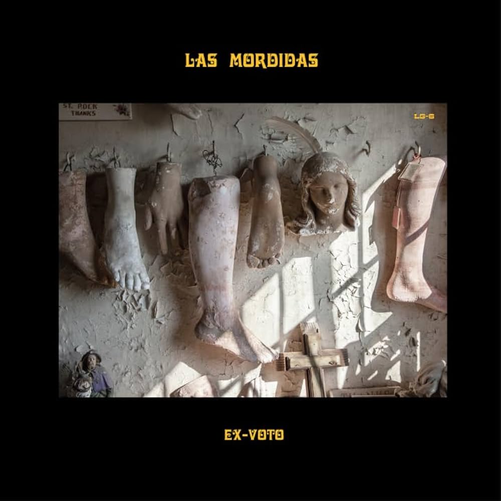 Las Mordidas- Ex-Voto