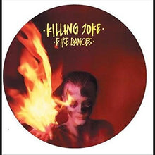 Load image into Gallery viewer, Killing Joke- Fire Dances