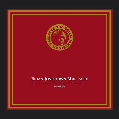 Brian Jonestown Massacre- Tepid Peppermint Wonderland: A Retrospective Vol. 1