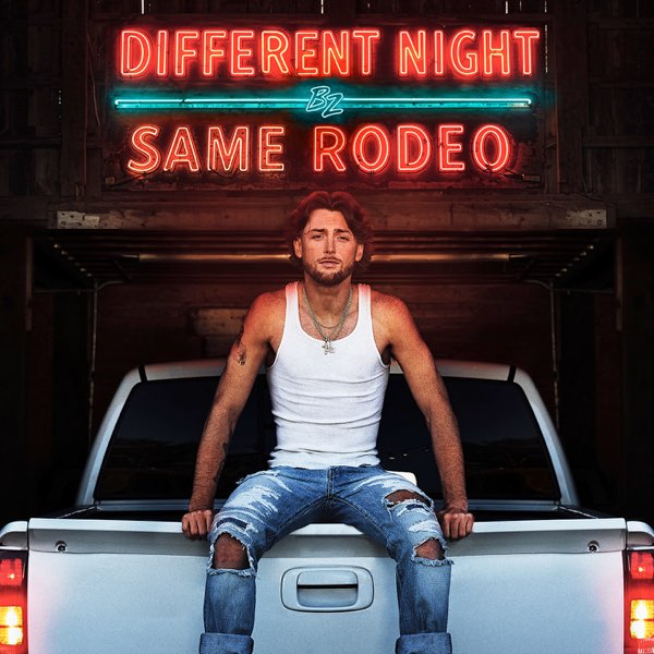 Bailey Zimmerman- Different Night Same Rodeo