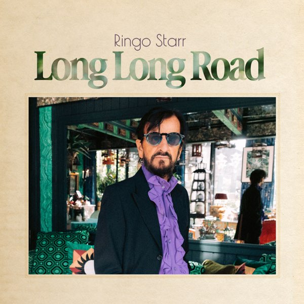 Ringo Starr- Long Long Road
