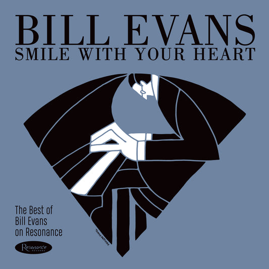 Bill Evans- Smile With Your Heart: The Best Of Bill Evans On Resonance