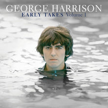 Load image into Gallery viewer, George Harrison- Early Takes, Volume 1