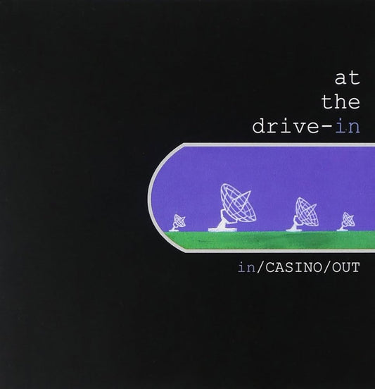 At The Drive-In- In/Casino/Out