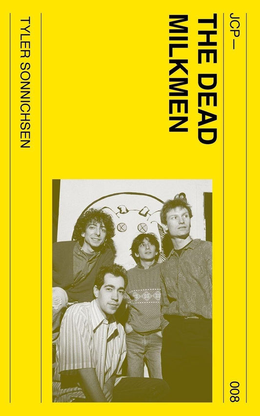Tyler Sonnichsen- The Dead Milkmen