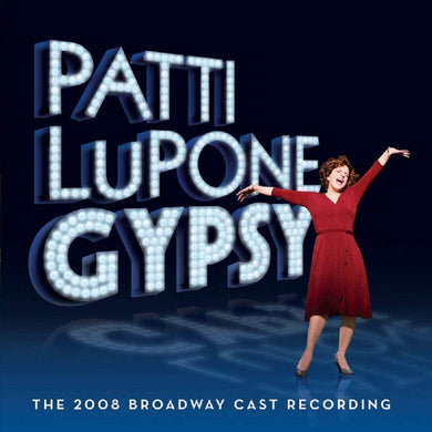 Patti LuPone- Gypsy (2008 Broadway Cast Recording)