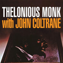 Load image into Gallery viewer, Thelonious Monk &amp; John Coltrane- Thelonious Monk with John Coltrane