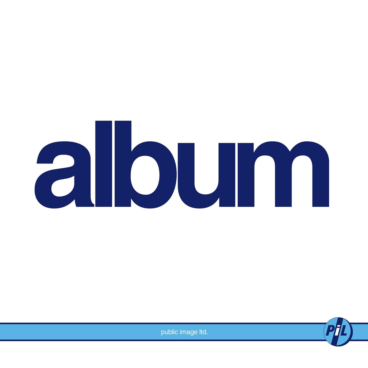 Public Image Limited [P.i.L.]- Album