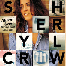 Load image into Gallery viewer, Sheryl Crow- Tuesday Night Music Club