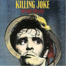 Load image into Gallery viewer, Killing Joke- Outside The Gate