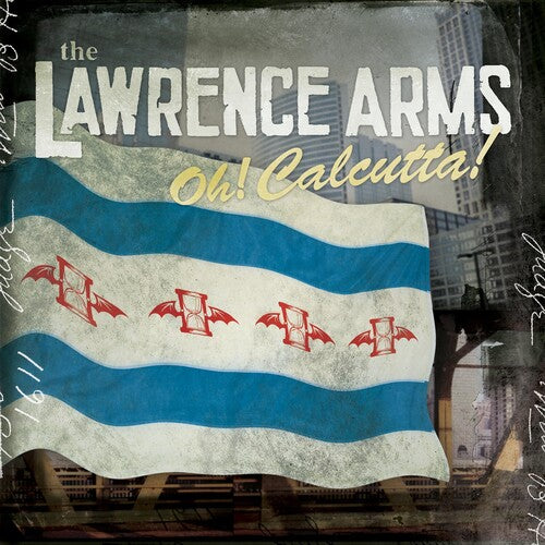 The Lawrence Arms- Oh! Calcutta