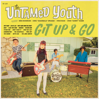 Untamed Youth - Git Up & Go