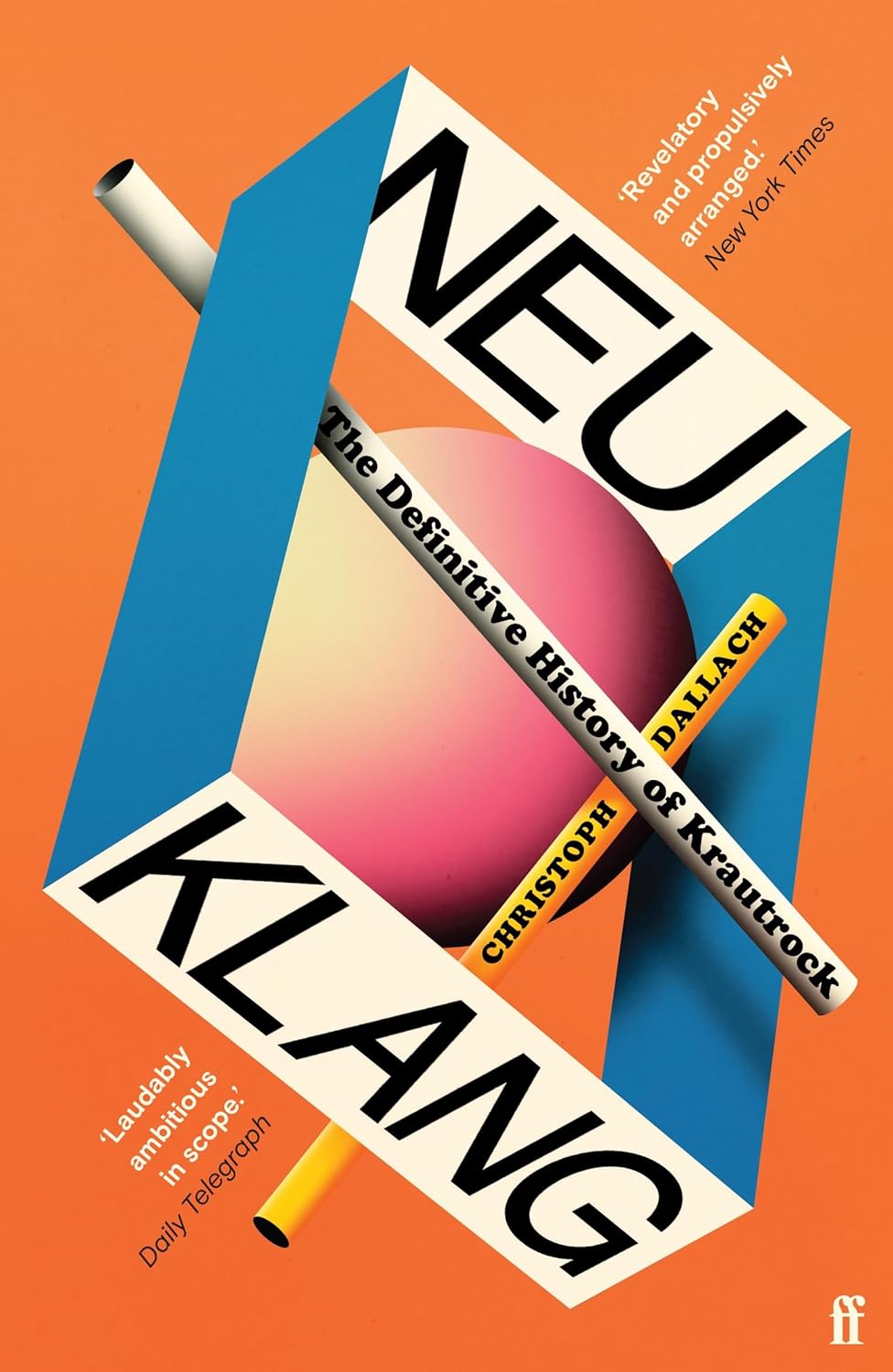 Christopher Dallach- Neu Klang: The Definitive History Of Krautrock
