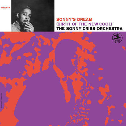 Sonny Criss- Sonny’s Dream (Birth Of The New Cool) (Original Jazz Classics Series)