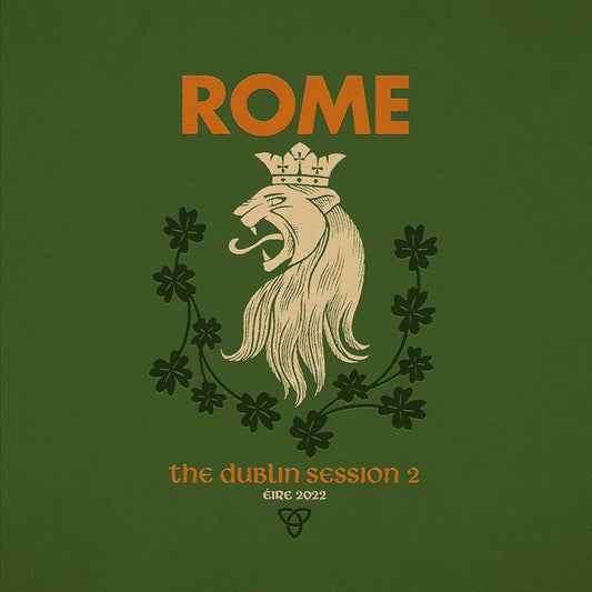 Rome- The Dublin Session II