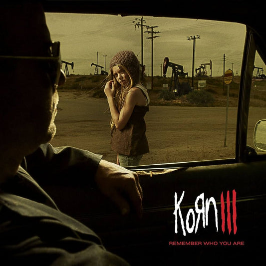 Korn- Korn III: Remember Who You Are