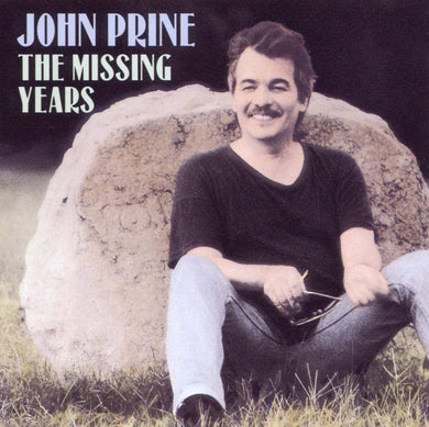 John Prine- The Missing Years