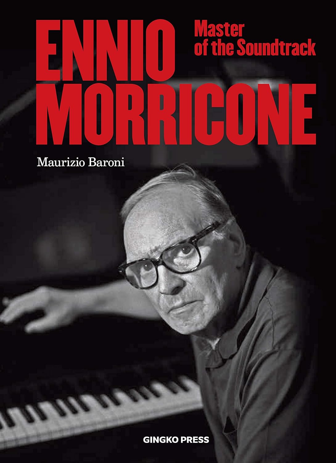 Maurizio Baroni- Ennio Morricone: Master Of The Soundtrack