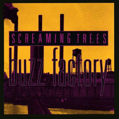 Screaming Trees- Buzz Factory