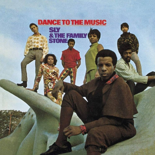 Sly & The Family Stone- Dance To The Music