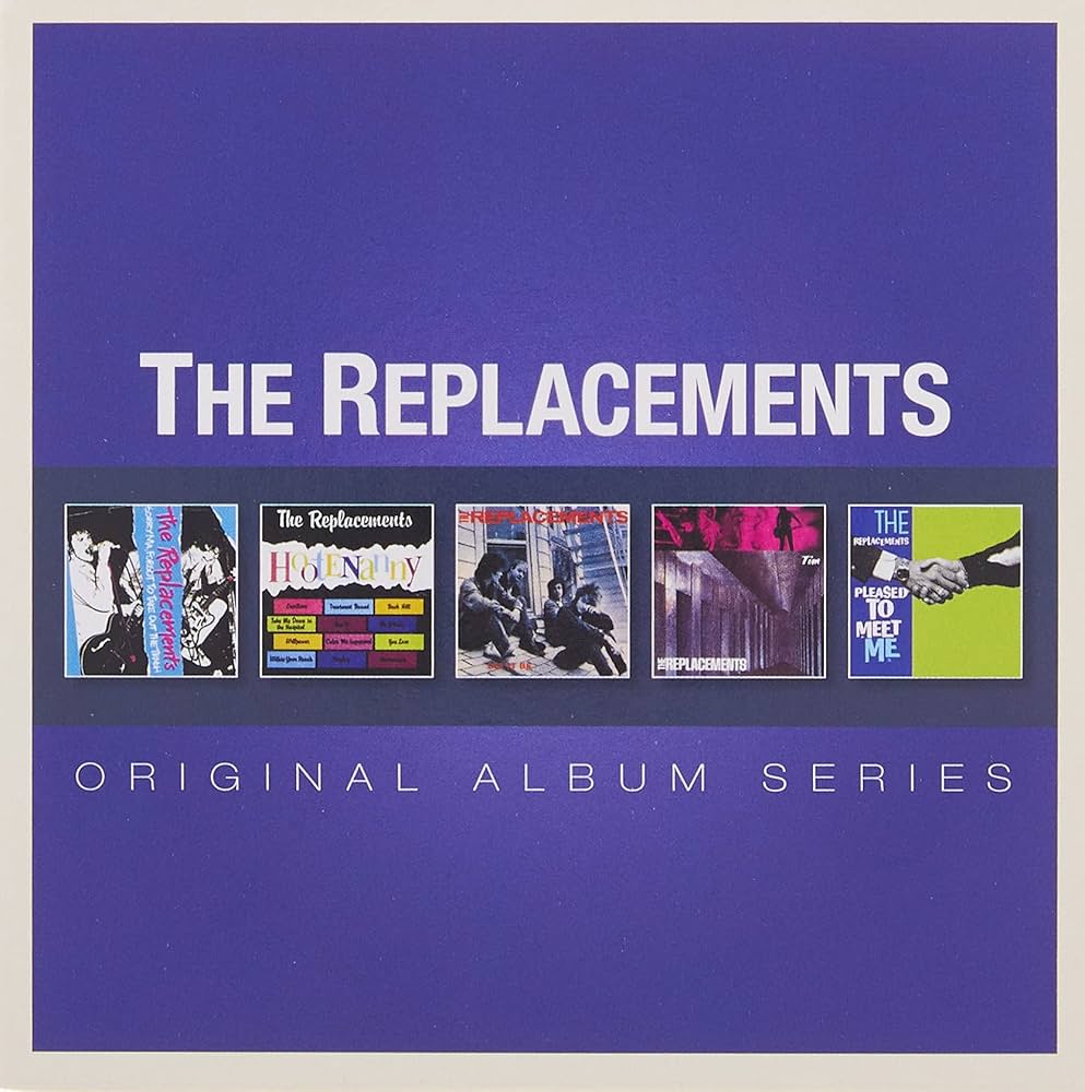 The Replacements- Original Album Series
