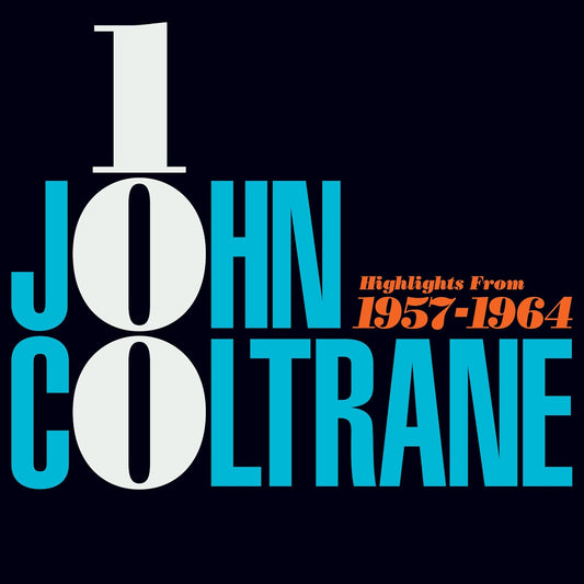 John Coltrane- John Coltrane 100: Highlights From 1957-1964