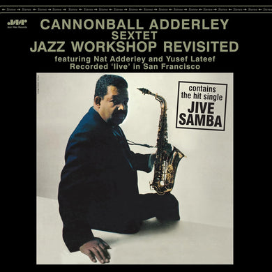 Cannonball Adderley- Jazz Workshoop Revisited