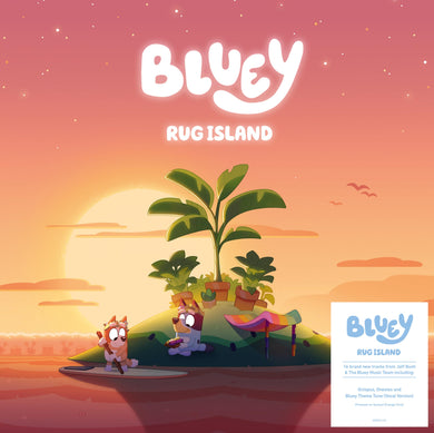 Joff Bush & The Bluey Music Team- Bluey - Rug Island