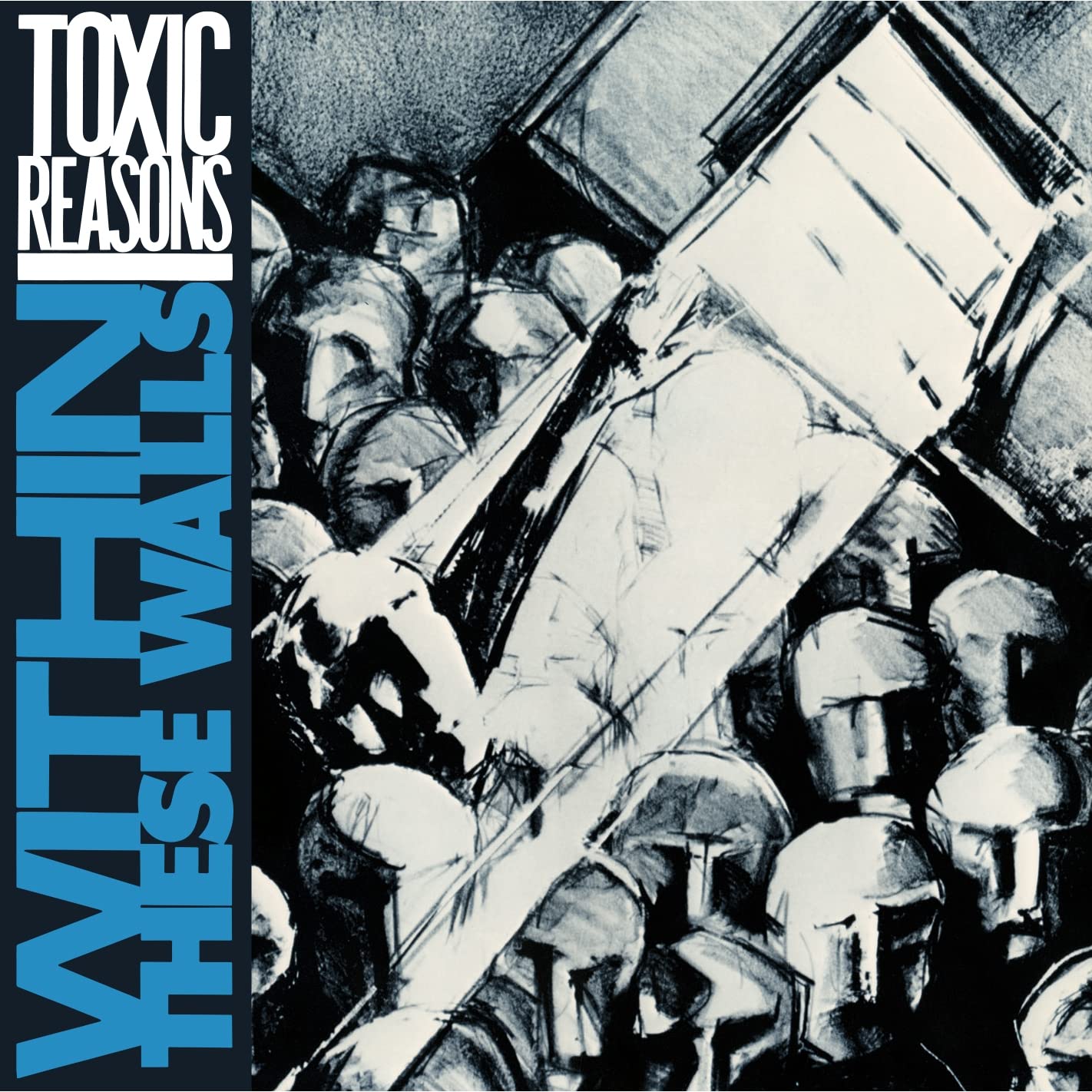 Toxic Reasons- Within These Walls