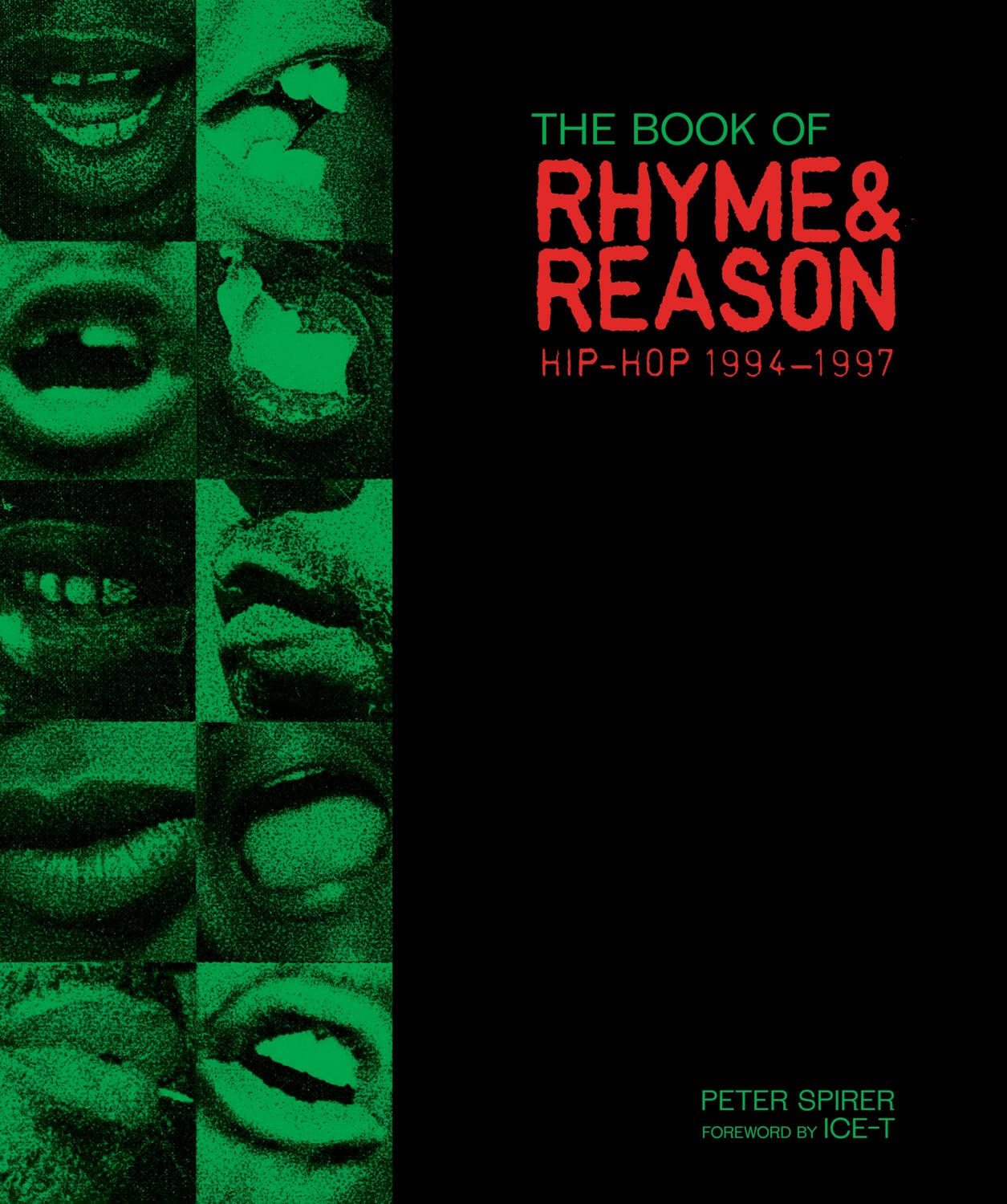 Peter Spirer & Ice-T- The Book of Rhyme & Reason: Hip-Hop 1994–1997: Photographs by Peter Spirer