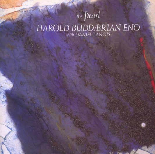 Harold Budd & Brian Eno- The Pearl