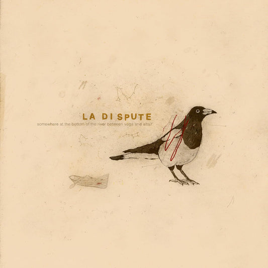 La Dispute- Somewhere At The Bottom Of The River Between Vega And Altair