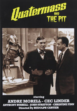 Motion Picture- Quatermass And The Pit
