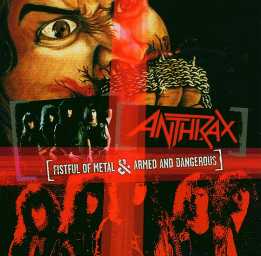 Anthrax- Fistful Of Metal / Armed And Dangerous