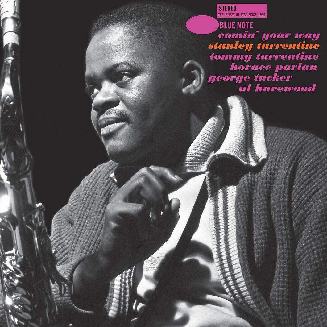 Stanley Turrentine- Comin' Your Way (Blue Note Tone Poet Series)