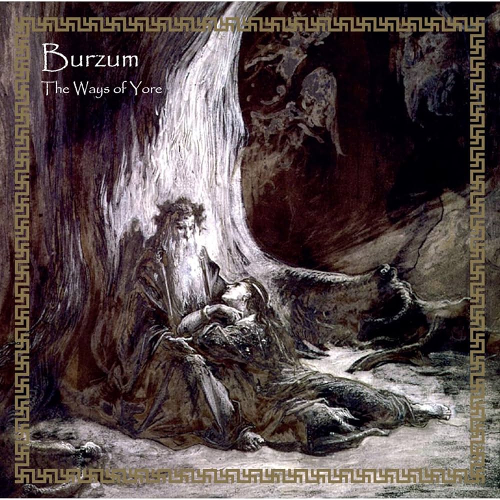 Burzum- The Ways Of Yore