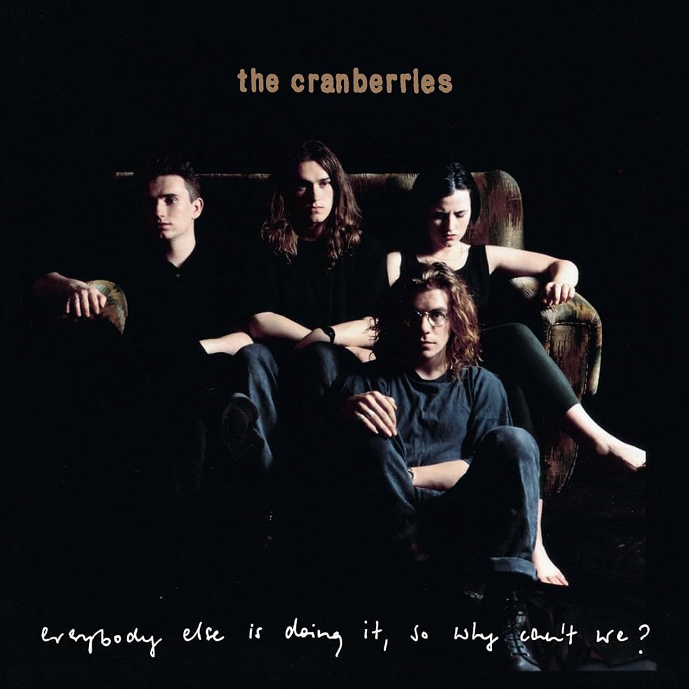 The Cranberries- Everybody Else Is Doing It, So Why Can't We? (Deluxe Edition)