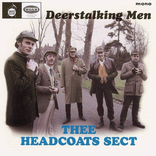 Thee Headcoats Sect- Deerstalking Men