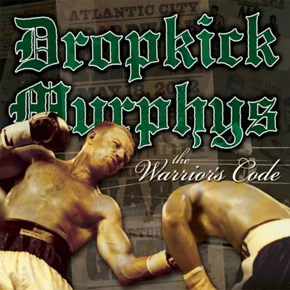 Dropkick Murphys- The Warrior's Code
