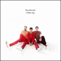 Houndmouth- Golden Age