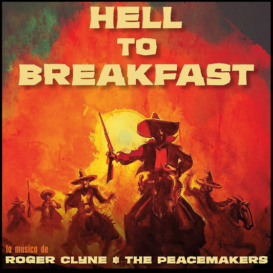 Roger Clyne & The Peacemakers- Hell To Breakfast