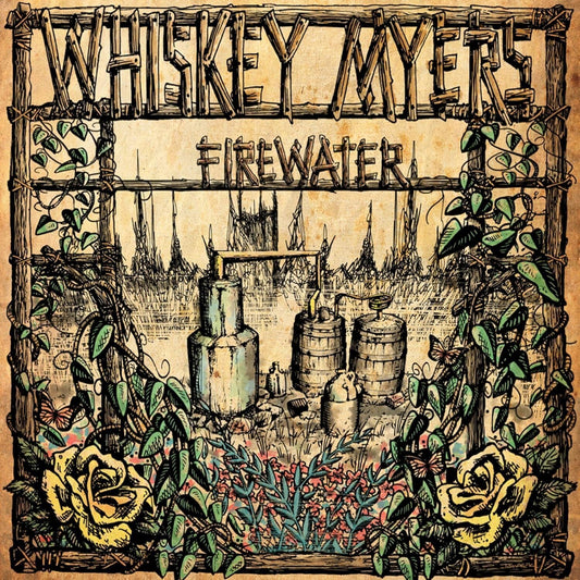 Whiskey Myers- Firewater