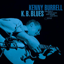 Load image into Gallery viewer, Kenny Burrell- K.B. Blues (Blue Note Tone Poet Series)