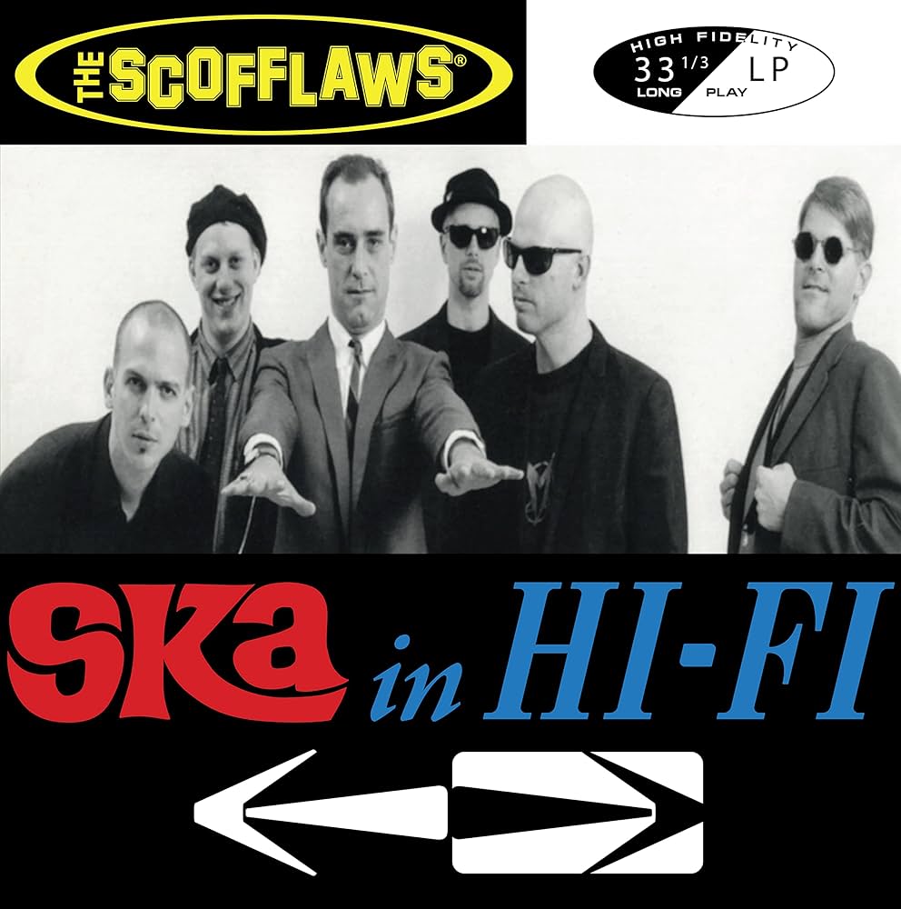 The Scofflaws- Ska In Hi-Fi