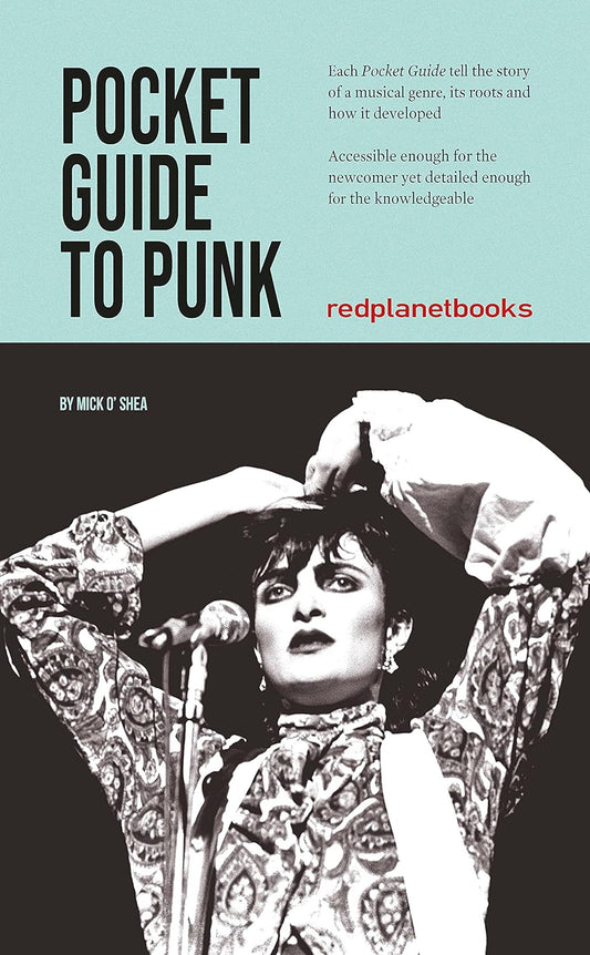 Mick O'Shea- Pocket Guide To Punk (Dead Straight Pocket Guides)