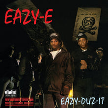 Load image into Gallery viewer, Eazy-E- Eazy-Duz-It (25th Anniversary Edition)