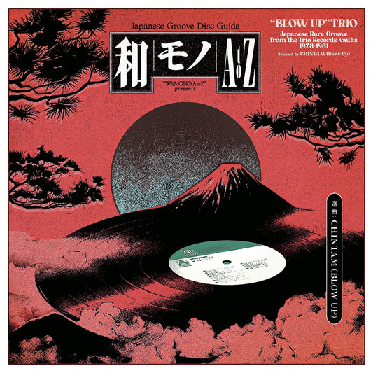 VA [Chintam (Blow Up)]- Wamono A To Z Presents: "Blow Up" Trio - Japanese Rare Groove From The Trio Records Vault 1973-1981