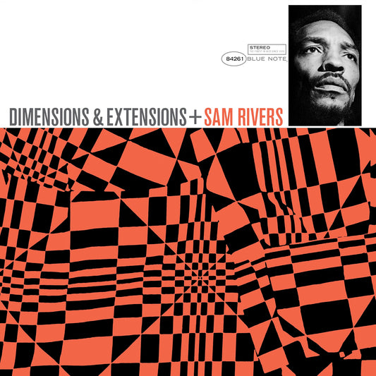 Sam Rivers- Dimensions & Extensions (Blue Note Tone Poet Series)