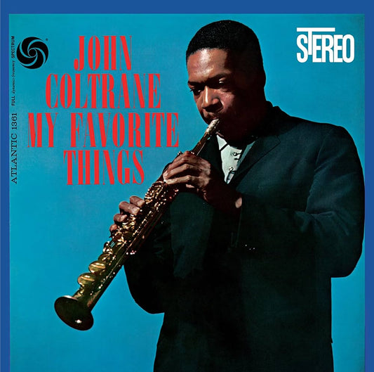 John Coltrane- My Favorite Things