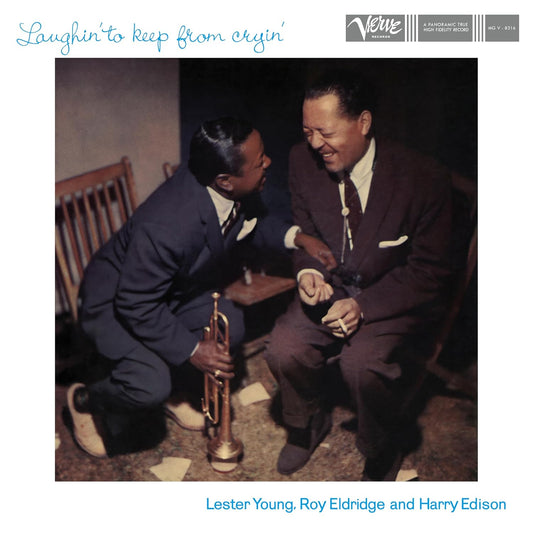 Lester Young, Roy Eldridge & Harry Edison- Laughin' To Keep From Cryin' (Verve Acoustic Sounds Series)